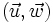 \left( \vec{u},\vec{w} \right)