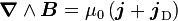 \boldsymbol \nabla \wedge \boldsymbol B = \mu_0 \left( \boldsymbol j + \boldsymbol j_{\rm D} \right)