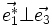 \vec{e_1^*} \bot \vec{e_3}