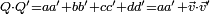 \scriptstyle Q \cdot Q' = aa' + bb' + cc' + dd' = aa' + \vec v \cdot \vec v'