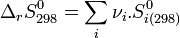\Delta_{r}S^{0}_{298} = \sum_{i} \nu_{i}. S^{0}_{i(298)}~