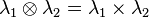 \lambda_1 \otimes \lambda_2 = \lambda_1 \times \lambda_2