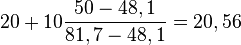 20+10\dfrac{50-48,1}{81,7-48,1}= 20,56