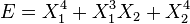 E = X_1^4 + X_1^3 X_2 + X_2^4