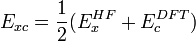 E_{xc}= \frac{1}{2}(E_x^{HF}+E_c^{DFT})