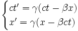 \begin{cases}ct' = \gamma (ct- \beta x)\\ x' = \gamma (x - \beta ct) \end{cases}