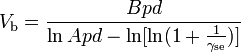 V_\mathrm{b} = \frac {Bpd}{\ln Apd - \ln[\ln(1 + \frac {1}{\gamma_\mathrm{se} })]} 