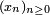 \ \scriptstyle (x_{n})_{n\ge 0}