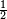 \scriptstyle{1\over2} 
