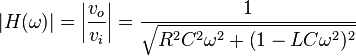 |H(\omega)| = \left|\frac{v_o}{v_i}\right|=\frac{1}{\sqrt{R^2 C^2 {\omega}^2 + \big(1 - LC{\omega}^2)^2}}