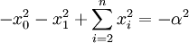 -x_0^2 -x_1^2+ \sum_{i=2}^n x_i^2 = -\alpha^2