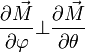 {\partial \vec M \over \partial \varphi}\bot{\partial \vec M \over \partial \theta}