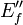 E_f''\,