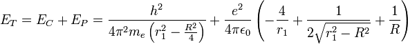 E_T=E_C+E_P=\frac{h^2}{4\pi^2m_e\left(r_1^2-\frac{R^2}{4}\right)}+\frac{e^2}{4\pi\epsilon_0}\left(-\frac{4}{r_1}+\frac{1}{2\sqrt{r_1^2-R^2}}+\frac{1}{R}\right)