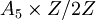 A_5 \times Z/2Z