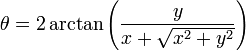 \theta = 2\arctan\left(\frac{y}{x+ \sqrt{x^2+y^2}} \right) 