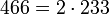 466 = 2 \cdot  233