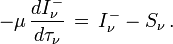 -\mu \,\frac{dI_\nu^-}{d\tau_\nu}\,=\,I_\nu^- - S_\nu \,.