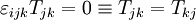 \varepsilon_{ijk} T_{jk} = 0 \equiv T_{jk} = T_{kj}