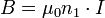 B = \mu_0 n_1 \cdot I