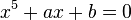 x^5 + ax + b = 0\,