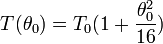 T(\theta_0) = T_0 ( 1 + \frac{\theta_0^2}{16} )