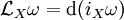 \mathcal L_X\omega =\mathrm d(i_X\omega)