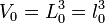 V_0=L_0^3=l_0^3