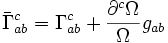\bar \Gamma^{c}_{ab} = \Gamma^c_{ab} + \frac{\partial^c \Omega}{\Omega} g_{ab}
