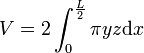 V=2\int_0^\frac L2 \pi yz\mathrm dx