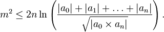 m^2 \le 2n\ln \left(\frac{|a_0|+|a_1|+\ldots+|a_n|}{\sqrt{|a_0\times a_n|}}\right).