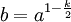  \ b = a^{1-\frac{k}{2}} 