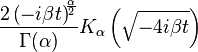 \frac{2\left(-i\beta t\right)^{\!\!\frac{\alpha}{2}}}{\Gamma(\alpha)}K_{\alpha}\left(\sqrt{-4i\beta t}\right)