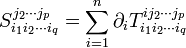 S_{i_1i_2\cdots i_q}^{j_2\cdots j_p}=\sum_{i=1}^n \partial_i T_{i_1i_2\cdots i_q}^{ij_2\cdots j_p}