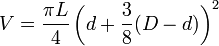 V = \frac {\pi L}{4}\left( d + \frac 38 (D-d) \right)^2