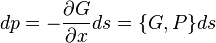  dp = -{\partial G \over \partial x} ds = \{ G,P \} ds \,