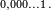 \scriptscriptstyle 0,000...1\,.