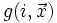 g(i,\vec x)