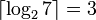 \lceil \log_2 7 \rceil = 3
