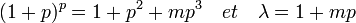 (1+p)^p=1 + p^2 + mp^3 \quad et \quad \lambda = 1 + mp