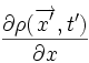\frac{\partial\rho (\overrightarrow{x'},t')}{\partial x}