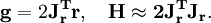 \mathbf g=2\mathbf{J_r^Tr, \quad H \approx 2J_r^TJ_r}.\,