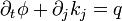 \partial_t \phi + \partial_j k_j = q