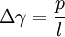 \Delta \gamma = \frac{p}{l}