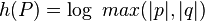 h(P)=\log\ max (|p|, |q|)