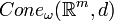 Cone_\omega(\mathbb R^m, d)