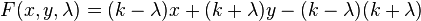 F(x,y,\lambda)=(k-\lambda)x+(k+\lambda)y-(k-\lambda)(k+\lambda)\,