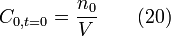 C_{0,t = 0} = \frac {n_0}{V} \qquad (20)
