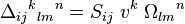 \Delta_{ij}{}^k{}_{lm}{}^n = S_{ij} \; v^k \; \Omega_{lm}{}^n