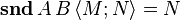 \textbf{snd}\,A\,B\,\langle M;N\rangle=N